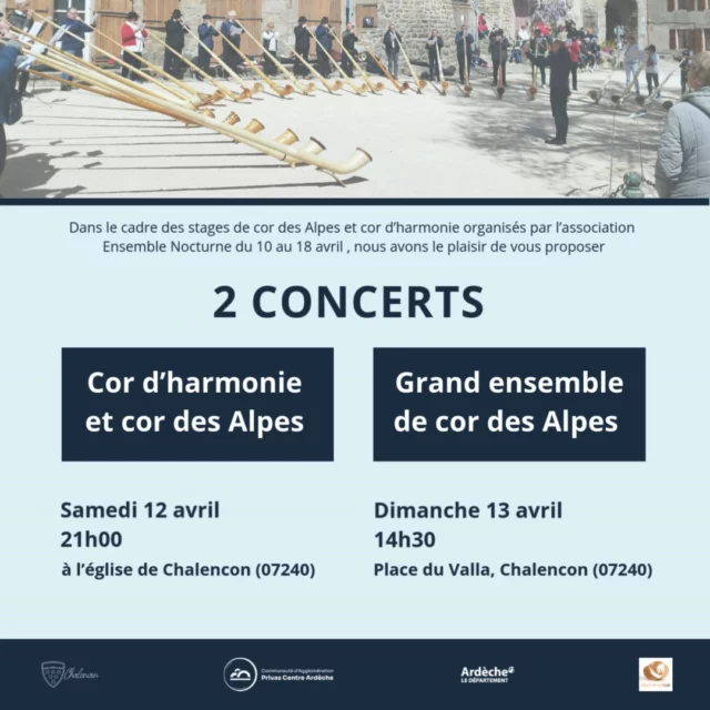 Concerts de cor des Alpes et cor d'harmonie à Chalencon (07) les samedi 12 et dimanche 13 avril